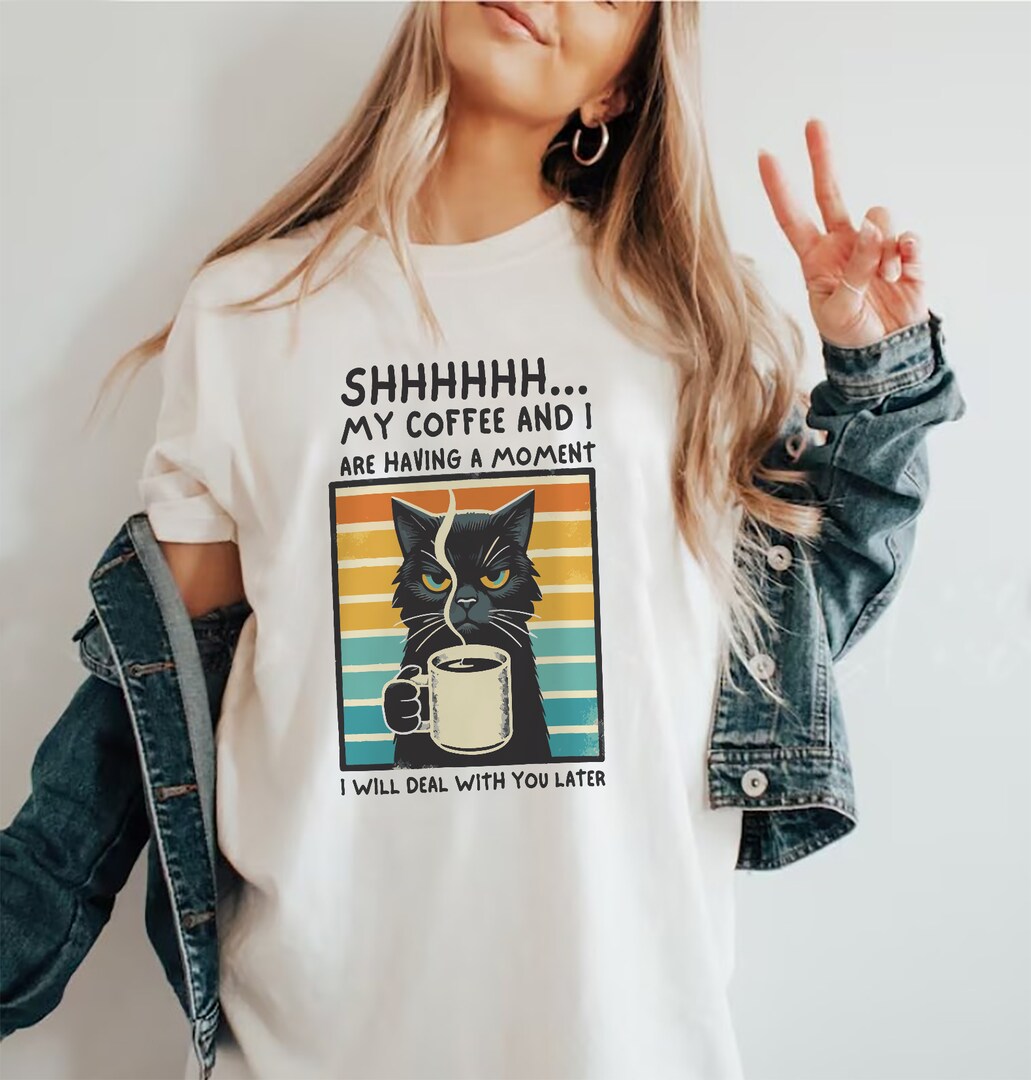 sht my coffe and me funny cat lover shirt cute shirt for girl black cat shirt MakerPlace by Michaels